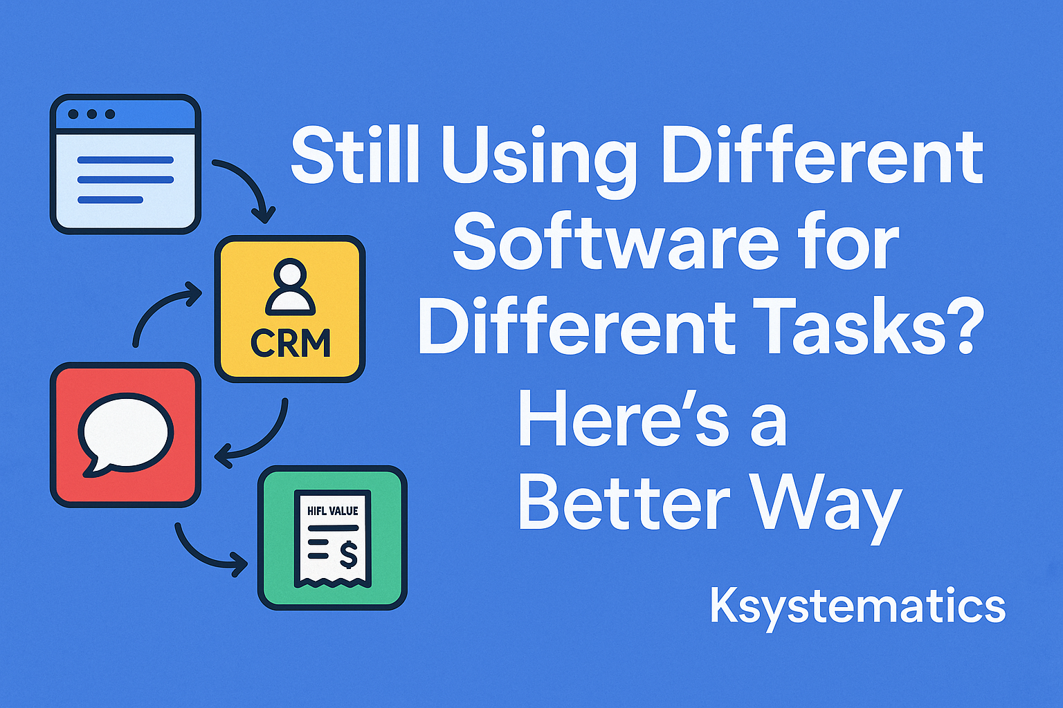 Still Using Different Software for Different Tasks? Here’s a Better Way