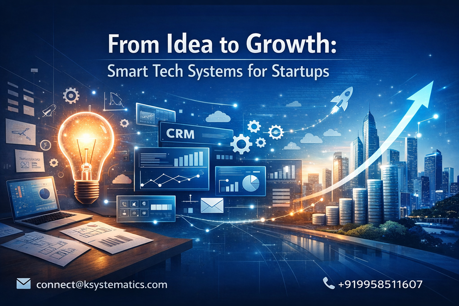 From Idea to Growth: Smart Tech Systems for Startups