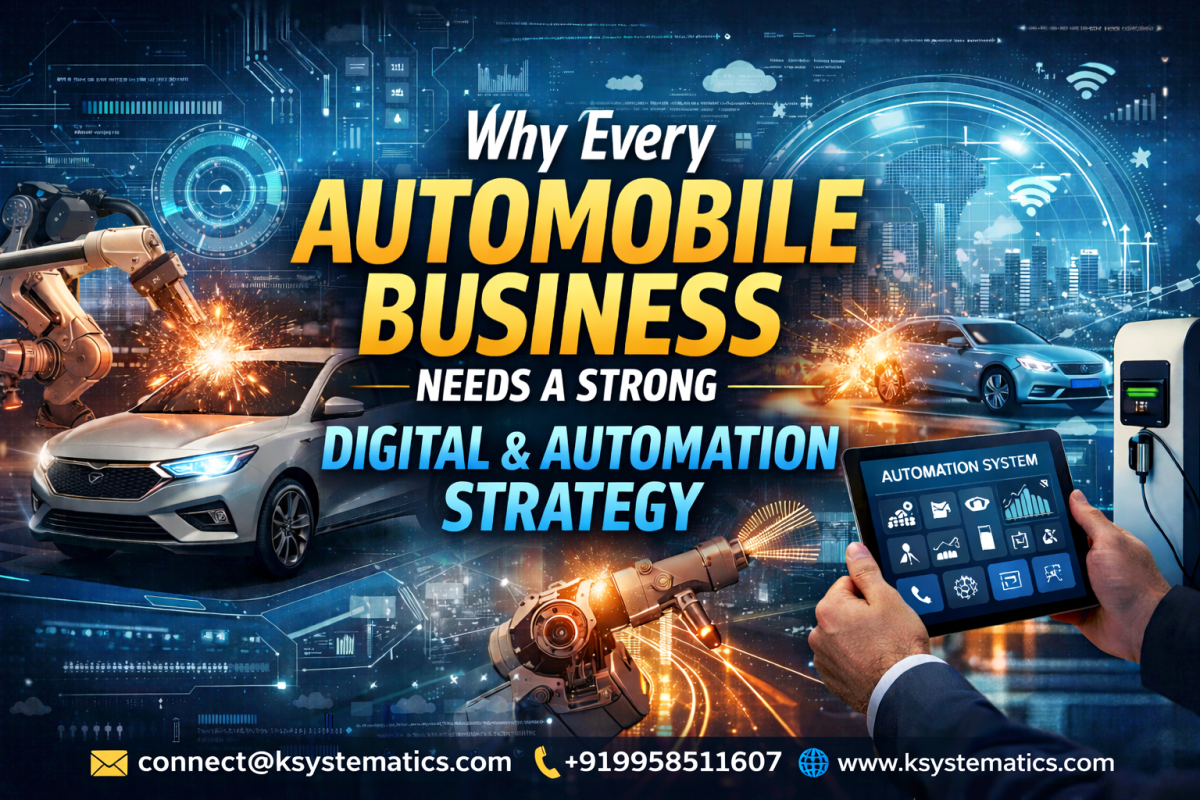 Why Every Automobile Business Needs a Strong Digital & Automation Strategy